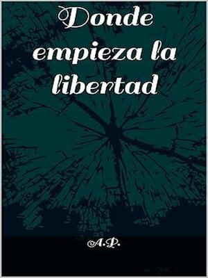 cover image of Donde empieza la libertad
